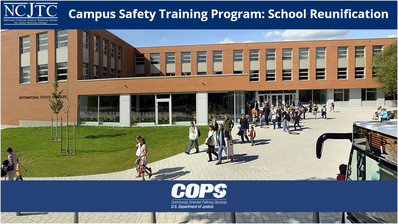 Campus Safety Training Program: School Reunification - access the course description