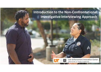 Introduction to the Non-Confrontational Investigative Interviewing Approach