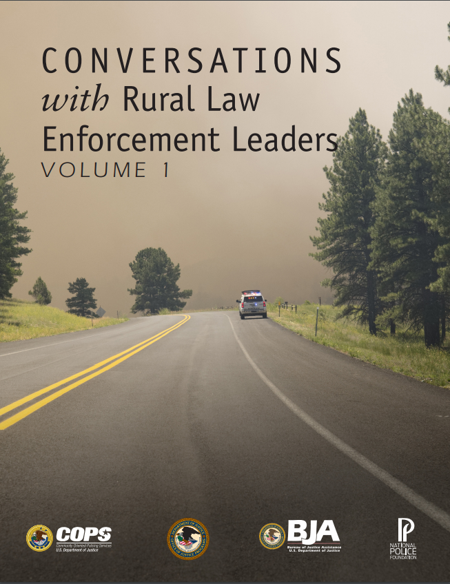 Conversations with Rural Law Enforcement Leaders - Volume 1 - view the document description