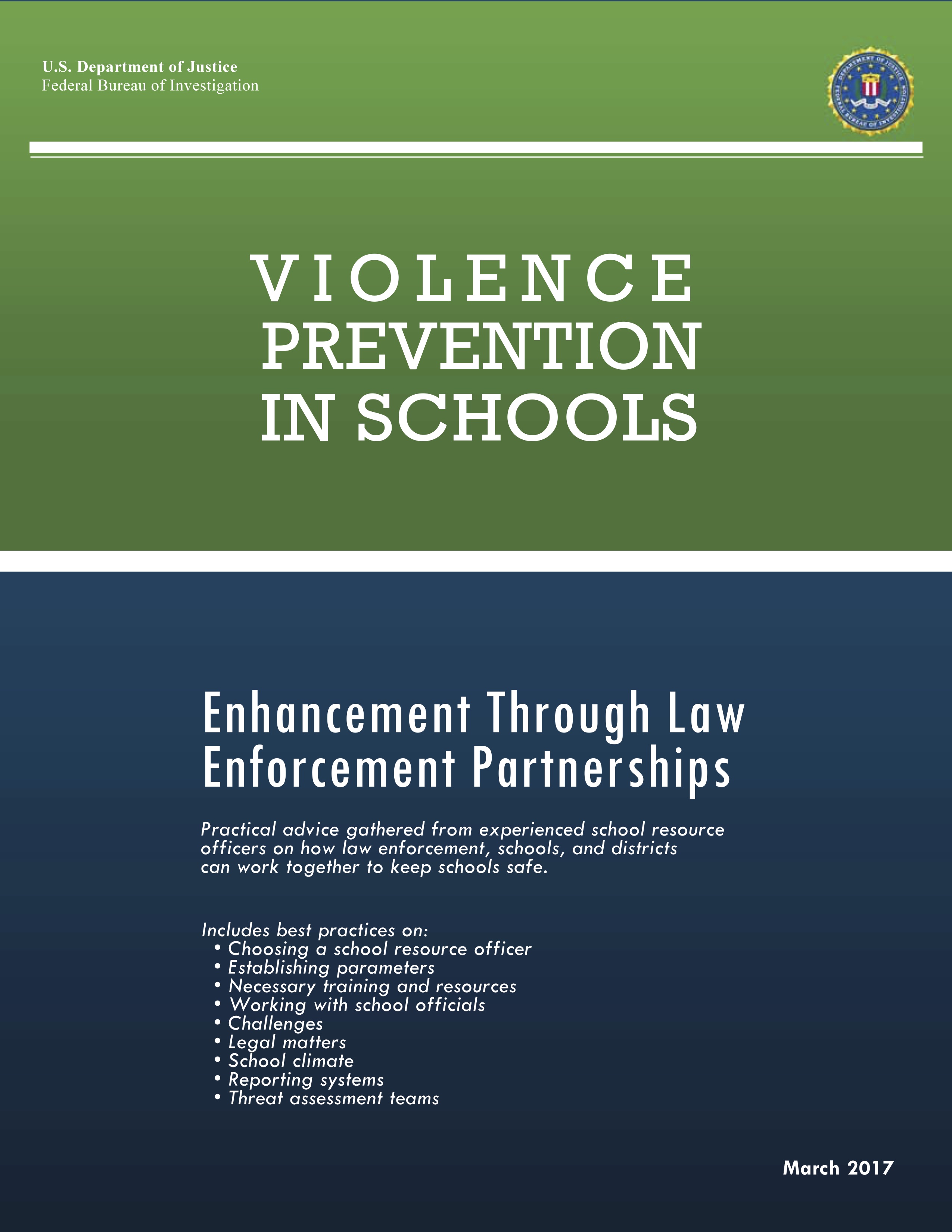 Violence Prevention in Schools: Enhancement Through Law Enforcement Partnerships - access the document