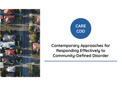 Contemporary Approaches for Responding Effectively to Community-Defined Disorder