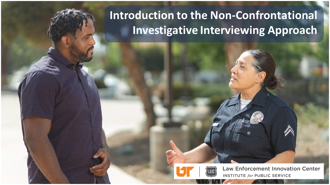 Introduction to Non-Confrontational Investigative Interviewing Approach - access the course description
